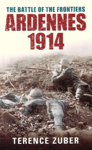 Ardennes 1914: The Battle of the Frontiers